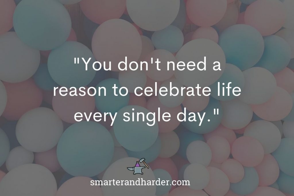 quote celebrate life balloons